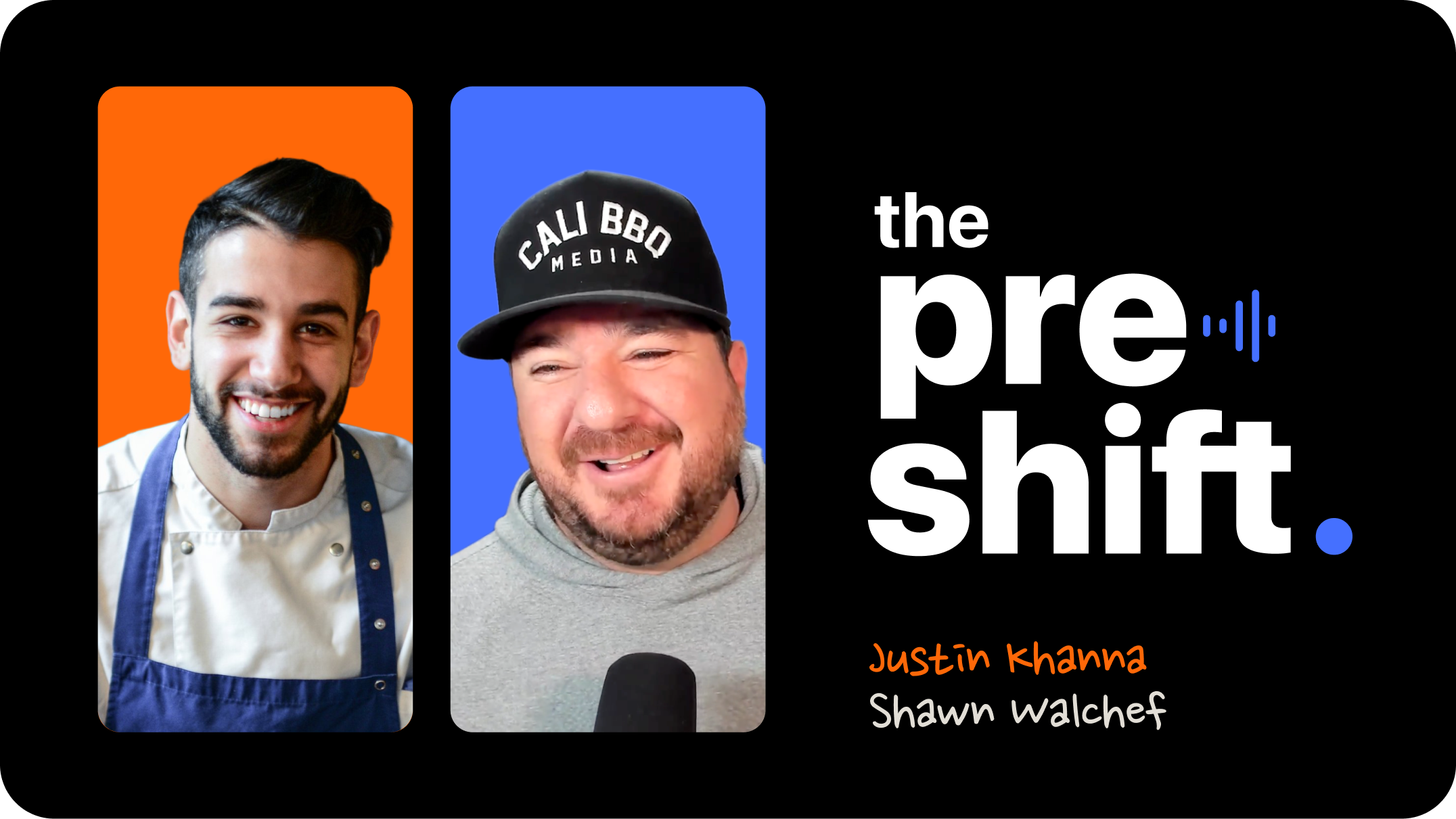 The Pre-Shift with Justin Khanna and Shawn Walchef